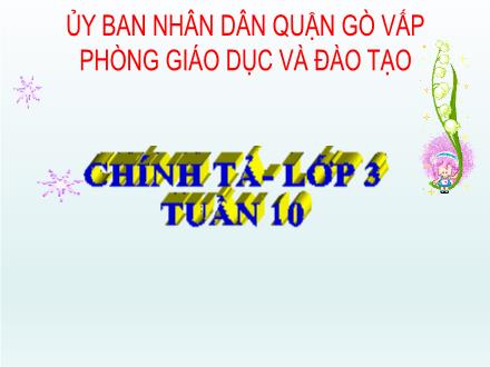 Bài giảng Chính tả Lớp 3 - Quê hương