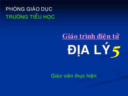 Bài giảng Địa lí Lớp 5 - Tuần 12: Công nghiệp