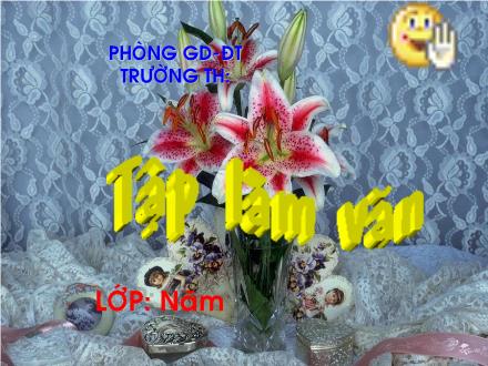 Bài giảng Tập làm văn Lớp 5 - Tả người