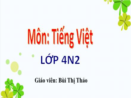 Bài giảng Tiếng Việt Lớp 4 - Tuần 10: Ôn tập về danh từ, động từ