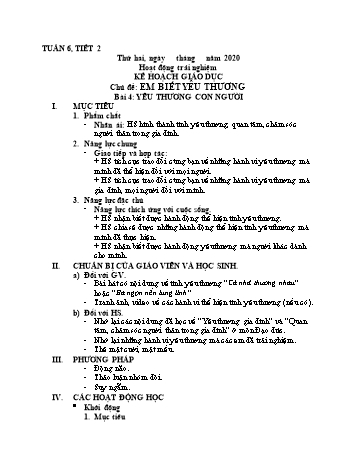 Giáo án Hoạt động trải nghiệm Lớp 1 - Sách Kết nối tri thức - Tuần 6 - Bài 4: Yêu thương con người