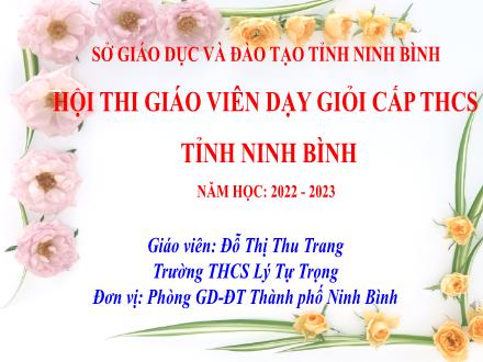 Bài giảng Ngữ văn 7 Sách Kết nối tri thức - Bài 4: Giai điệu đất nước - Gò Me - Đỗ Thị Thu Trang