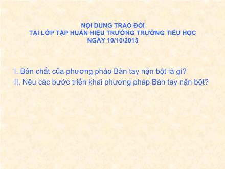 Bản chất và các bước triển khai phương pháp Bàn tay nặn bột