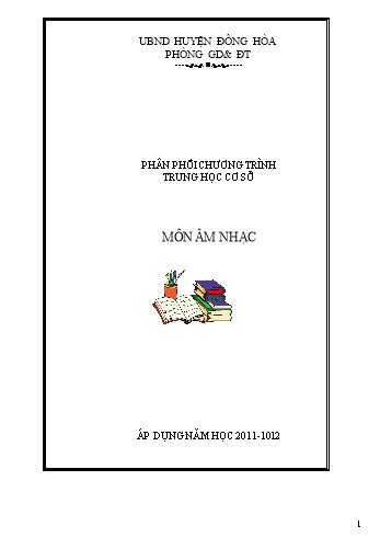 Phân phối chương trình môn Âm nhạc cấp THCS - Năm học 2011-2012 - Phòng GD&ĐT huyện Đông Hòa
