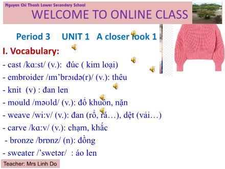 Bài giảng môn Tiếng Anh Lớp 9 - Tiết 3 - Mrs Linh Do