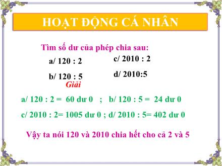 Bài giảng Toán học Lớp 6 Kết nối tri thức - Chương 2, Bài 9: Dấu hiệu chia hết cho 2 và 5