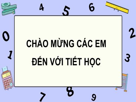 Bài giảng Toán học Lớp 7 Kết nối tri thức - Chương 4: Bài Luyện tập chung