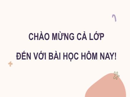 Bài giảng Toán học Lớp 7 Kết nối tri thức - Chương 7, Bài 24: Biểu thức đại số