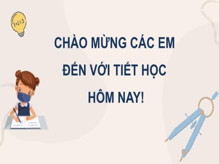 Bài giảng Toán học Lớp 8 Kết nối tri thức - Chương 3, Bài 11: Hình thang cân