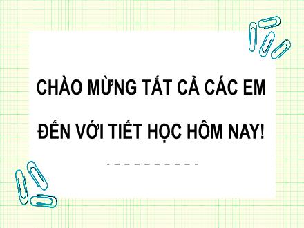 Bài giảng Toán học Lớp 8 Kết nối tri thức - Luyện tập chung (1)