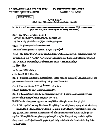Đề tham khảo thi tuyển sinh Lớp 10 môn Toán học - Năm học 2019-2020 - Trường Quốc tế Á Châu (Có đáp án)
