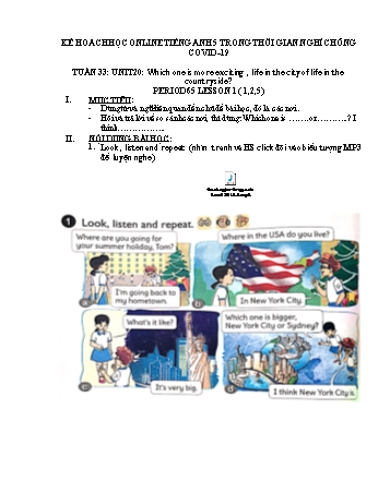 Giáo án môn Tiếng Anh Lớp 5 - Tuần 33, Unit 20: Which one is more exciting, life in the city or life in the countryside?