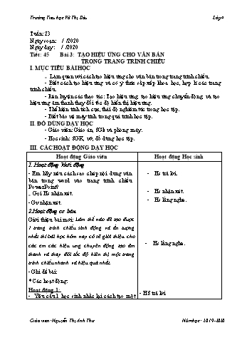 Giáo án môn Tin học Lớp 4 - Bài 3: Tạo hiệu ứng cho văn bản trong trang trình chiếu (Tiết 45+46) - Năm học 2019-2020 - Nguyễn Thị Anh Thư