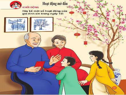 Bài giảng Âm nhạc Lớp 3 (Kết nối tri thức) - Chủ đề 5: Đón xuân về - Tiết 19: Học hát bài Đón xuân về