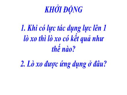Bài giảng Khoa học tự nhiên Lớp 6 (Cánh diều) - Phần 4: Năng lượng và sự biến đổi - Bài 29: Lực hấp dẫn