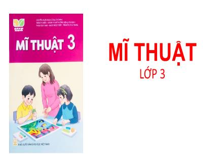 Bài giảng Mĩ thuật Lớp 3 Sách Kết nối tri thức - Chủ đề 2: Hoa văn trên trang phục của một số dân tộc