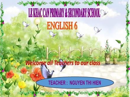 Bài giảng Tiếng Anh Lớp 6 - Unit 9: Cities of the world - Lesson 5: Skill 1 - Period 73