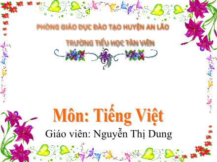 Bài giảng Tiếng Việt Lớp 1 (Kết nối tri thức) - Bài 14: Ch ch Kh kh