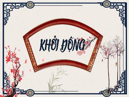 Bài giảng Tiếng Việt Lớp 4 (Kết nối tri thức) - Bài: Quê hương trong tôi - Bài 19: Đọc Đi hội chùa Hương