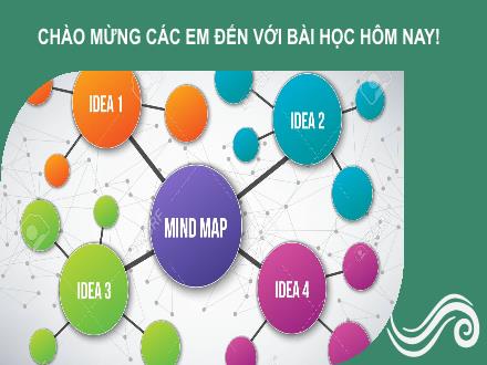 Bài giảng Tin học Lớp 6 (Cánh diều) - Chủ đề E: Ứng dụng tin học - Bài 7: Thực hành khám phá phần mềm sơ đồ tư duy