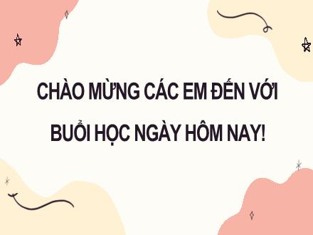 Bài giảng Tin học Lớp 8 (Cánh diều) - Chủ đề A: Máy tính và cộng đồng - Bài 1: Vài nét lịch sử phát triển máy tính