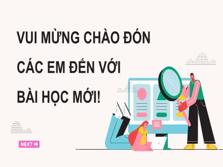 Bài giảng Tin học Lớp 9 (Cánh diều) - Chủ đề A: Máy tính và cộng đồng - Bài 1: Bộ xử lí thông tin ở quanh ta