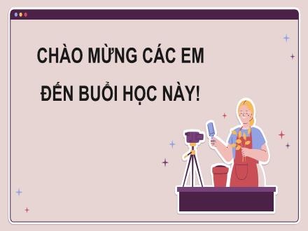 Bài giảng Tin học Lớp 9 (Cánh diều) - Chủ đề E4: Làm quen với phần mềm làm video - Bài 5: Biên tập đoạn video trong bảng phân cảnh