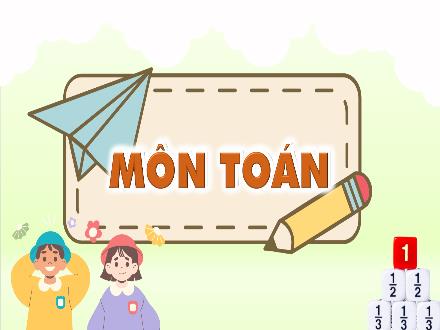 Bài giảng Toán Lớp 4 (Kết nối tri thức) - Chủ đề 10: Phân số - Bài 56: Rút gọn phân số (Tiết 2)