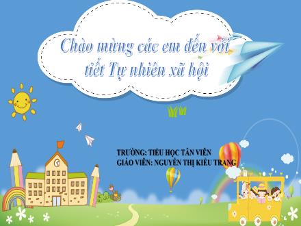 Bài giảng Tự nhiên và Xã hội Lớp 2 (Kết nối tri thức) - Chủ đề 1: Gia đình - Bài 2. Nghề nghiệp của người lớn trong gia đình - Nguyễn Thị Kiều Trang