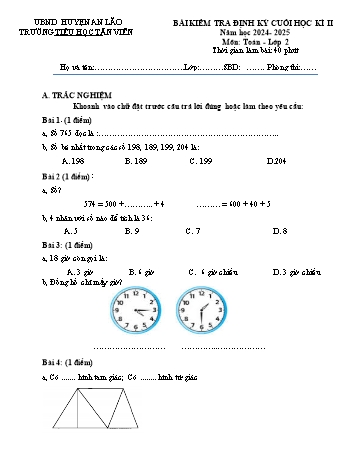 Đề kiểm tra định kỳ cuối học kì II môn Toán + Tiếng Việt Lớp 2 - Năm học 2024-2025 - Trường Tiểu học Tân Viên (Có đáp án)