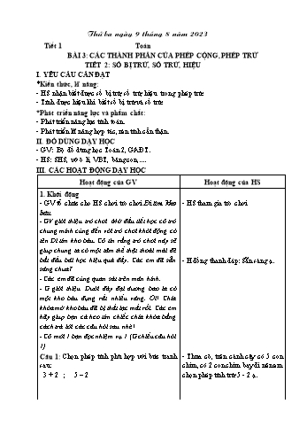 Giáo án môn Toán Lớp 2 (Kết nối tri thức) - Chủ đề 1: Ôn tập và bổ sung - Bài 3: Các thành phần của phép cộng, phép trừ - Tiết 2: Số bị trừ, số trừ, hiệu - Năm học 2023-2024