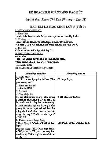 Kế hoạch bài dạy Đạo đức Lớp 5 - Bài: Em là học sinh lớp 5 (Tiết 1) - Phạm Thị Thu Hương